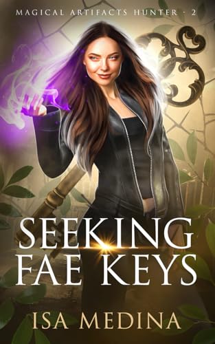 Seeking Fae Keys (Magical Artifacts Hunter, Band 2) von Independently published