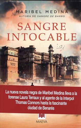 Sangre Intocable: Un despiadado asesino siembra el terror en las calles de Benarés (MAEVA noir)