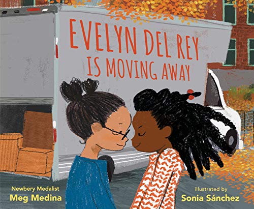 Evelyn Del Rey Is Moving Away: From Newbery Medalist Meg Medina, the bittersweet story of two girls who will always be each other’s número uno, even ... depictions of the girls’ urban neighbourhood. Evelyn Del Rey Is Moving Away: From Newbery Medalist Meg Medina, the bittersweet story of two girls who will always be each other’s número uno, even ... depictions of the girls’ urban neighbourhood.