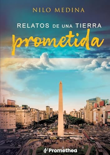 Relatos de una tierra prometida Relatos de una tierra prometida von BoD – Books on Demand – Spanien