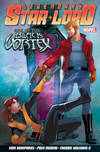 Legendary Star-Lord Volume 2: Rise of the Black Vortex Legendary Star-Lord Volume 2: Rise of the Black Vortex