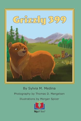 Grizzly 399 von Noah Text LLC