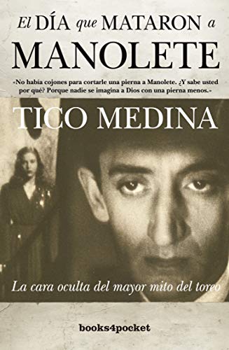 DIA QUE MATARON A MANOLETE, EL (B4P)(9788492801725) von Books4pocket