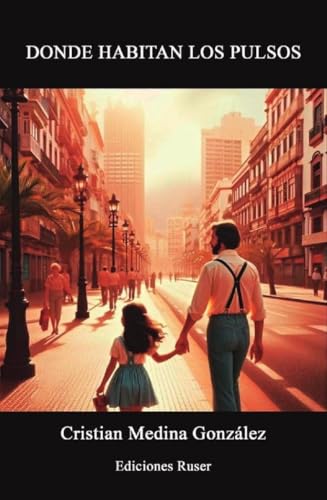 Donde habitan los pulsos Donde habitan los pulsos von Ediciones Ruser