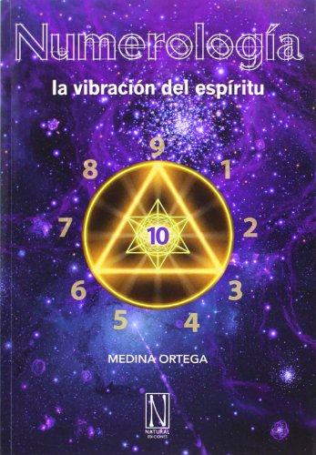 Numerología, la vibración del espíritu von Natural Ediciones