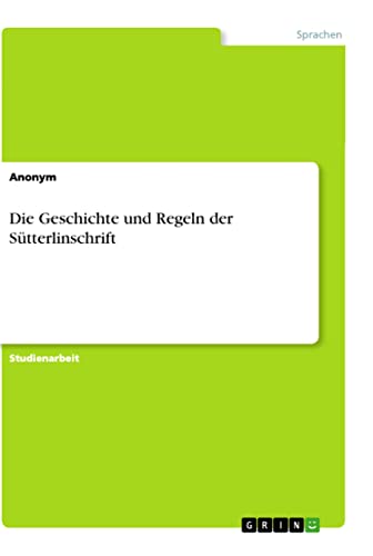 Die Geschichte und Regeln der Sütterlinschrift