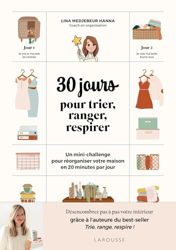 30 jours pour trier, ranger, respirer von LAROUSSE