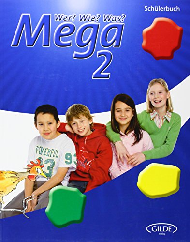 Wer? Wie? Was? Mega, neue Rechtschreibung, Stufe.2, Schülerbuch: Schulerbuch 2
