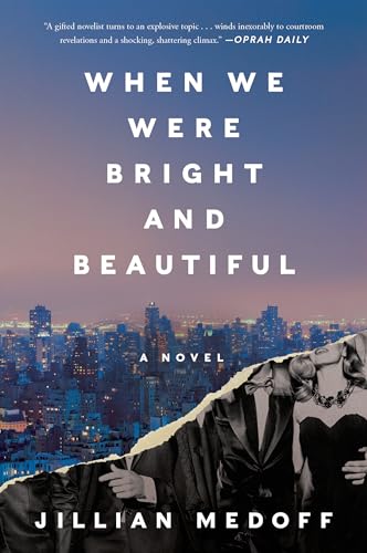 When We Were Bright and Beautiful: A Novel von Harper Paperbacks