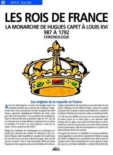 PG038 - Les rois de France: La monarchie de Hugues Capet à Louis XVI (987 à 1792) von Aedis