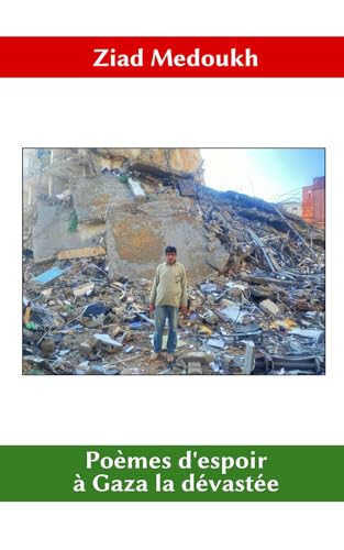Poèmes d'espoir à Gaza la dévastée von Éditions de Rochefort