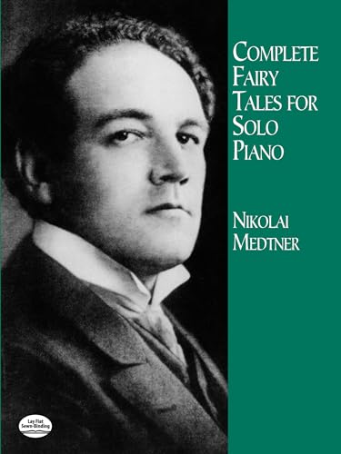 Complete Fairy Tales for Solo Piano (Dover Classical Piano Music)