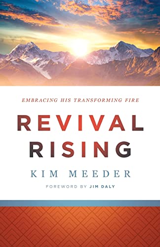 Revival Rising: Embracing His Transforming Fire