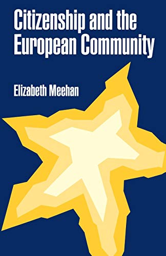 Citizenship and the European Community von Sage Publications