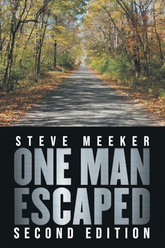 One Man Escaped: Second Edition von WP Lighthouse