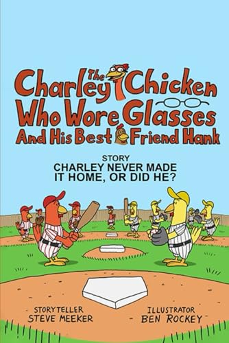 Charlie the chicken who wore glasses and his best friend Hank von AMZ Publisher