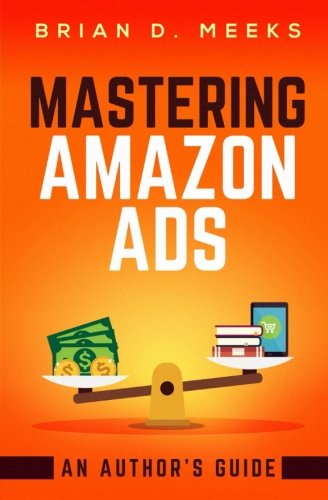 Mastering Amazon Ads: An Author's Guide von ADSAQOP