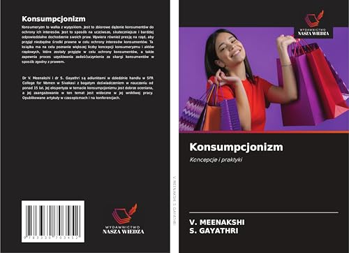 Konsumpcjonizm: Koncepcje i praktyki von Wydawnictwo Nasza Wiedza