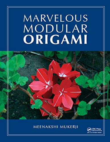 Marvelous Modular Origami (AK Peters/CRC Recreational Mathematics) von CRC Press