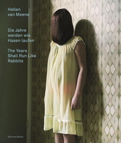 Die Jahre werden wie Hasen laufen: The Years Shall Run Like Rabbits: The Years Shall Run Like Rabbits. Zu Retrospektive im Fotomuseum Den Haag, 2015