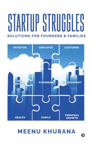 Startup Struggles: Solutions for Founders and Families von Notion Press