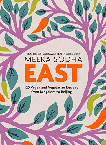 East: 120 Easy and Delicious Asian-inspired Vegetarian and Vegan recipes von Penguin Books Ltd (UK)