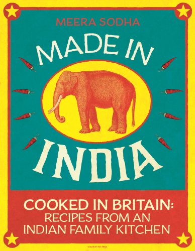 Made in India: An Indian cookbook filled with 130 simple, fresh and flavourful vegetarian recipes