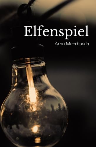 Elfenspiel (Skogtun Reihe)