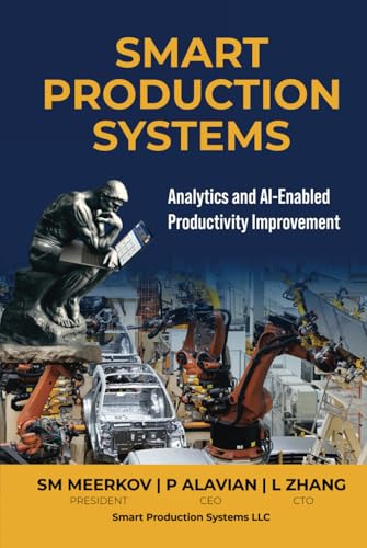 Smart Production Systems: Analytics and AI-Enabled Productivity Improvement von Best Seller Publishing, LLC