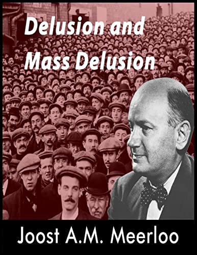 Delusion and Mass Delusion von www.snowballpublishing.com