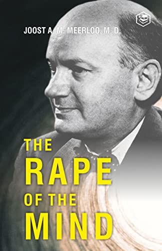 The Rape of the Mind von SANAGE PUBLISHING HOUSE LLP