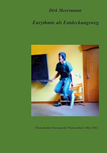Eurythmie als Entdeckungsweg von Book on Demand