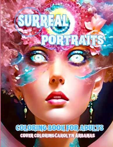 SURREAL PORTAITS: adult grayscale coloring book von Independently published