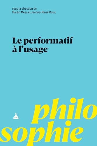 Le performatif à l'usage von ED SORBONNE