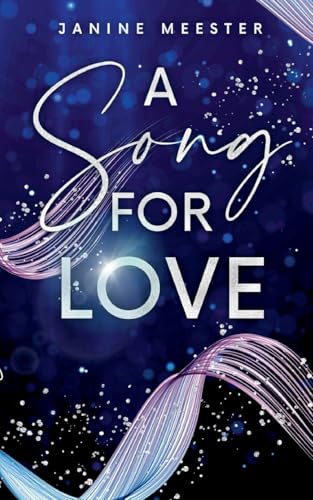 A Song for Love (Band-Reihe: Wild Weekend)