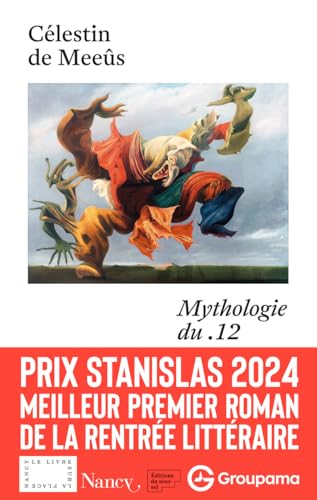 Mythologie du .12 - Prix Stanislas du premier roman 2024