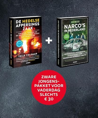 Zware Jongens-pakket: Narco's in Nederland + De Hedelse afpersingszaak von Nieuw Amsterdam