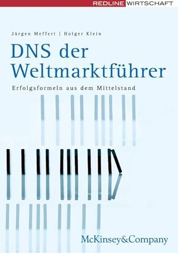DNS der Weltmarktführer: Erfolgsformeln aus dem Mittelstand (McKinsey Perspektiven) von mi-Wirtschaftsbuch