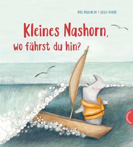 Kleines Nashorn, wo fährst du hin? von Thienemann