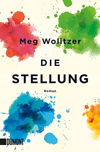 Die Stellung: Roman (Taschenbücher) von DuMont Buchverlag GmbH