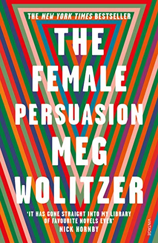 The Female Persuasion: Meg Wolitzer von Vintage