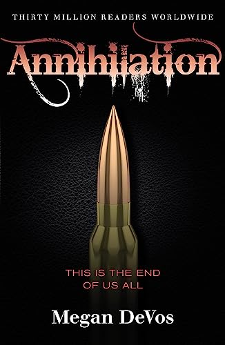 Annihilation: Book 4 in the Anarchy series