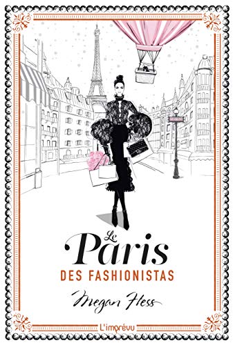 Le Paris des fashionistas : -: -