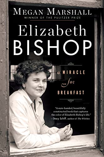 Elizabeth Bishop: A Miracle for Breakfast von Mariner Books