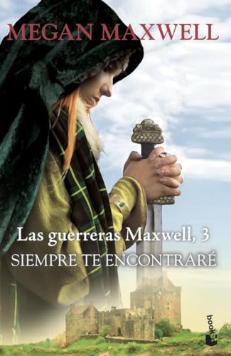 Siempre te encontraré: Serie Las guerreras Maxwell 3 (Bestseller) von Booket