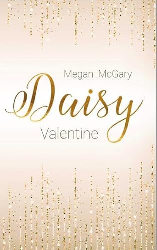 Daisy Valentine von Megan McGary (Nova MD)