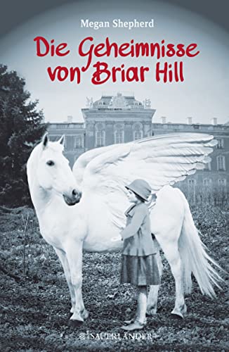 Die Geheimnisse von Briar Hill von FISCHER Sauerländer