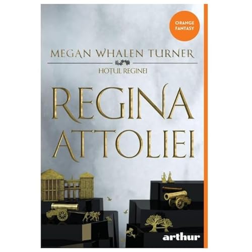 Hotul Reginei 2. Regina Attoliei von Arthur