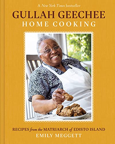 Gullah Geechee Home Cooking: Recipes from the Matriarch of Edisto Island