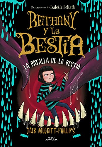 Bethany y la Bestia 3 - La batalla de la bestia (Jóvenes lectores, Band 3) von ALFAGUARA IJ